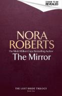 The Mirror di Nora Roberts edito da Little, Brown