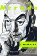 Memoirs di Pablo Neruda edito da FARRAR STRAUSS & GIROUX