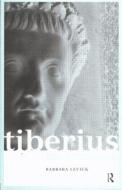 Tiberius the Politician di Barbara Levick edito da Routledge