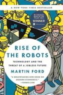 Rise of the Robots di Martin Ford edito da Hachette Book Group USA