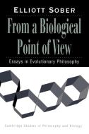 From a Biological Point of View di Elliott Sober edito da Cambridge University Press