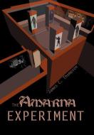 The Amarna Experiment di James C. Thompson edito da AUTHORHOUSE