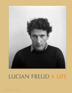 Lucian Freud: A Life di David Dawson, Mark Holborn edito da Phaidon Verlag GmbH