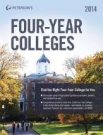 Peterson's Four-Year Colleges edito da Peterson Nelnet Co
