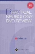 Practical Neurology Dvd Review di Jose Biller edito da Lippincott Williams And Wilkins