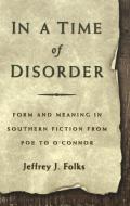 In a Time of Disorder di Jeffrey J. Folks edito da Lang, Peter
