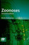 Zoonoses di Martin Shakespeare edito da Pharmaceutical Press