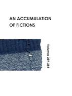 An Accumulation  of Fictions edito da Colebrooke Publications