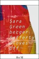 SARA GREENBERGER RAFFERTY di Sara J. Pasti, Andrew Ingall, Corinna Ripps Schaming edito da SAMUEL DORSKY MUSEUM OF ART