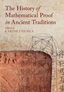 The History of Mathematical Proof in Ancient             Traditions edito da Cambridge University Press