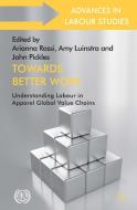 Towards Better Work edito da Palgrave Macmillan