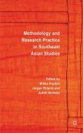 Methodology and Research Practice in Southeast Asian Studies edito da Palgrave Macmillan