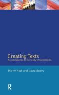Creating Texts di Walter Nash edito da Taylor & Francis Ltd