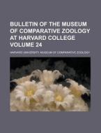 Bulletin Of The Museum Of Comparative Zo di Harvard University Museum of Zoology edito da Rarebooksclub.com