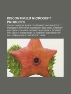 Discontinued Microsoft Products: Discont di Books Llc edito da Books LLC, Wiki Series