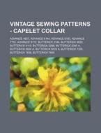 Vintage Sewing Patterns - Capelet Collar di Source Wikia edito da Books LLC, Wiki Series
