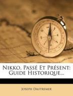 Guide Historique... di Joseph Dautremer edito da Nabu Press