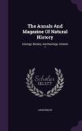 The Annals And Magazine Of Natural History di Anonymous edito da Palala Press