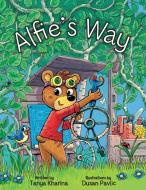 Alfie's Way di Tanya Kharina edito da Austin Macauley Publishers