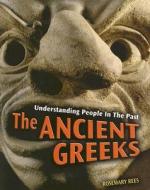 The Ancient Greeks di Rosemary Rees edito da Heinemann Educational Books