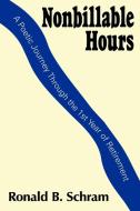 Nonbillable Hours di Ronald B. Schram edito da AUTHORHOUSE