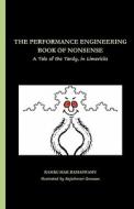 The Performance Engineering Book of Nonsense: A Tale of the Tardy, in Limericks di Ramkumar Ramaswamy edito da Createspace
