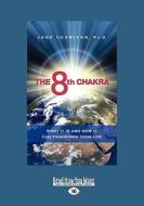 The 8th Chakra di Jude Currivan edito da Readhowyouwant.com Ltd