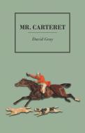 Mr. Carteret di David Gray edito da Read Books