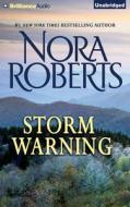 Storm Warning di Nora Roberts edito da Brilliance Audio