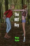 The Hot Key di Mungo Dryden edito da Createspace