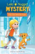 Leila & Nugget Mystery: The Case with No Cluesvolume 2 di Dustin Brady edito da ANDREWS MCMEEL PUB