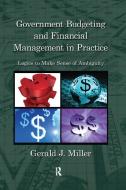 Government Budgeting and Financial Management in Practice di Gerald Miller edito da Routledge