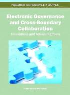 Electronic Governance and Cross-Boundary Collaboration edito da Information Science Reference