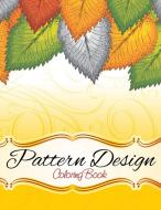 Pattern and Design Coloring Book di Speedy Publishing Llc edito da Speedy Publishing LLC