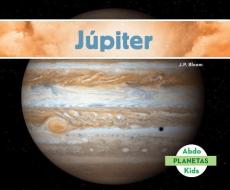 Jupiter (Jupiter) di J. P. Bloom edito da ABDO KIDS