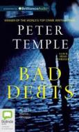 Bad Debts di Peter Temple edito da Bolinda Publishing