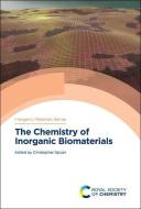 The Chemistry of Inorganic Biomaterials edito da ROYAL SOCIETY OF CHEMISTRY