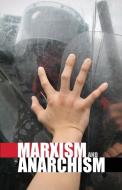 Marxism and Anarchism di Alan Woods, Leon Trotsky, Others edito da Wellred
