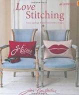 Love Stitching di Jan Constantine edito da Jacqui Small