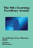 8th e-Learning Excellence Awards - ECEL 2022 edito da ACPIL