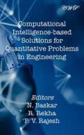 Computational Intelligence-based Solutions for Quantitative Problems in Engineering edito da CENTRAL WEST PUB