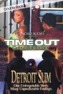 Time Out - Detroit Slim di Geavonnie Frazier edito da Kensington Publishing