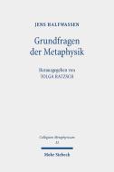 Grundfragen der Metaphysik di Jens Halfwassen edito da Mohr Siebeck GmbH & Co. K
