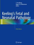 Keeling's Fetal And Neonatal Pathology edito da Springer International Publishing Ag