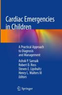 Cardiac Emergencies In Children edito da Springer International Publishing Ag