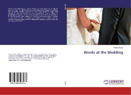 Words at the Wedding di William Byron edito da LAP Lambert Academic Publishing