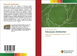 Educação Ambiental di Saulo Gonçalves Pereira edito da Novas Edições Acadêmicas