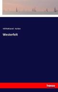 Westerfelt di Will Nathaniel Harben edito da hansebooks