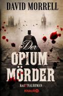 Der Opiummörder di David Morrell edito da Knaur Taschenbuch