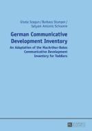 German Communicative Development Inventory di Gisela Szagun, Barbara Stumper, Satyam Antonio Schramm edito da Lang, Peter GmbH